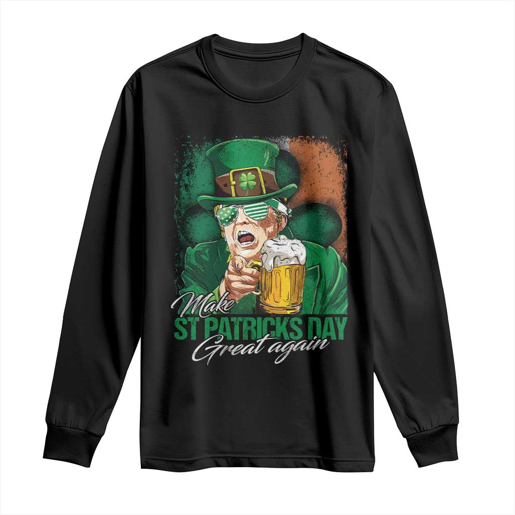 Funny Trump St Patricks Day Long Sleeve Shirt Make St Patricks Day Great Again TS10 Black Print Your Wear