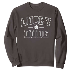 Kids St. Patrick's Day Sweatshirt Lucky Dude TS10 Dark Chocolate Print Your Wear
