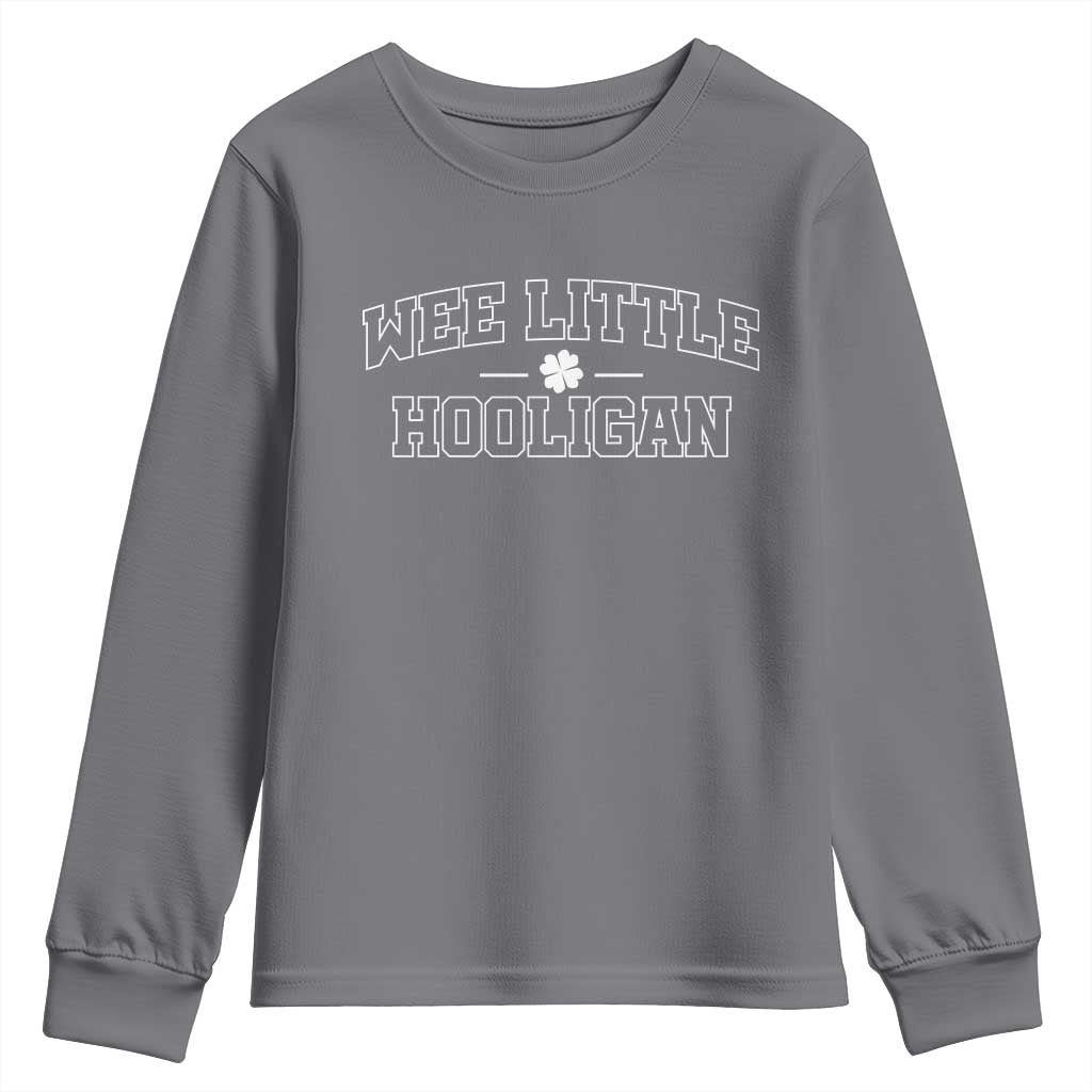 St Patricks Day Wee Little Hooligan Youth Sweatshirt TS10 Charcoal Print Your Wear