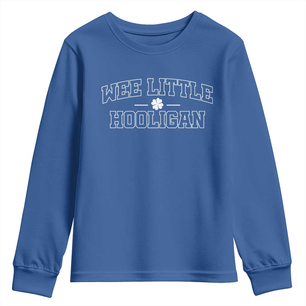 St Patricks Day Wee Little Hooligan Youth Sweatshirt TS10 Royal Blue Print Your Wear