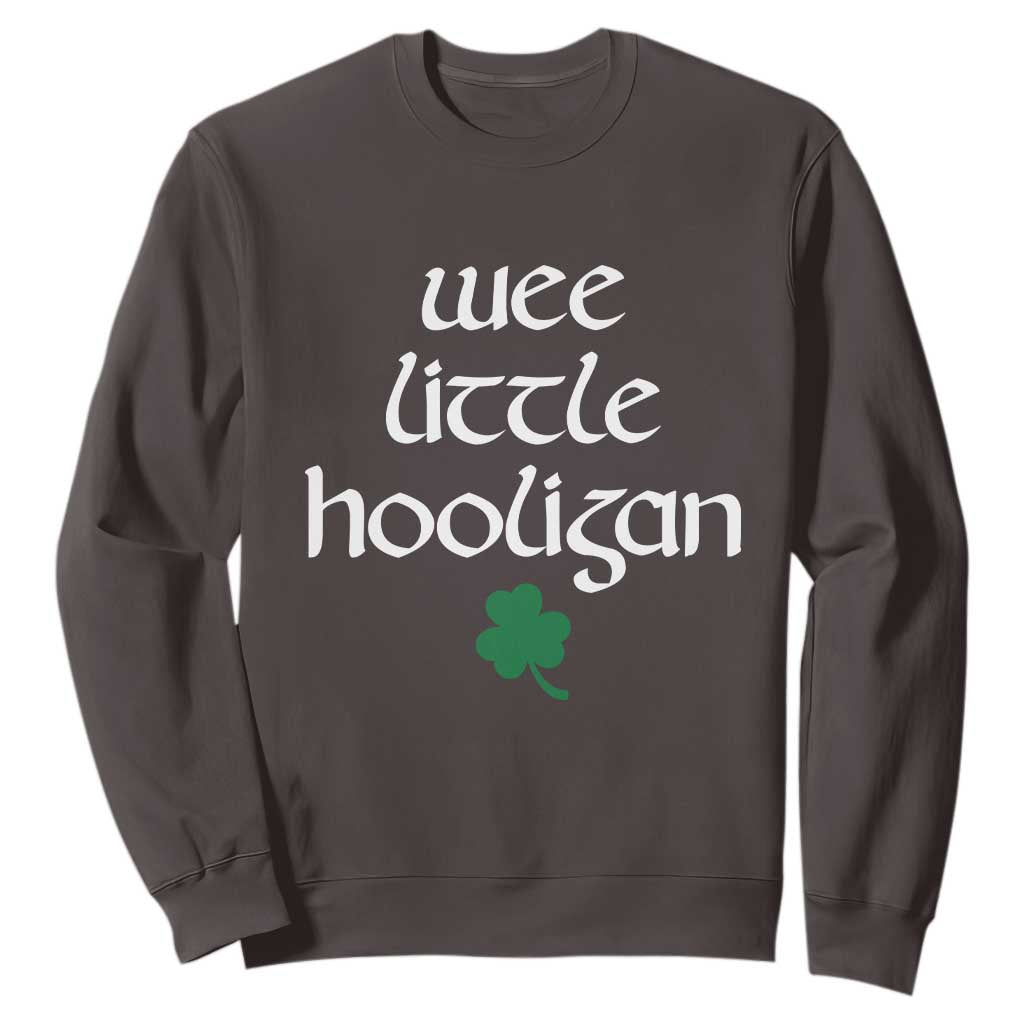 St Patricks Kids Wee Little Hooligan Sweatshirt TS10 Dark Chocolate Print Your Wear