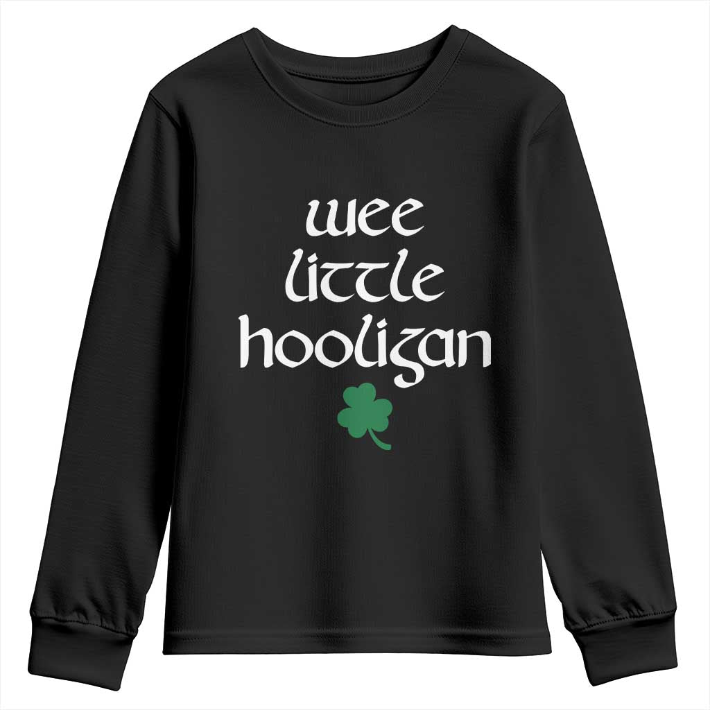 St Patricks Kids Wee Little Hooligan Youth Sweatshirt TS10 Black Print Your Wear