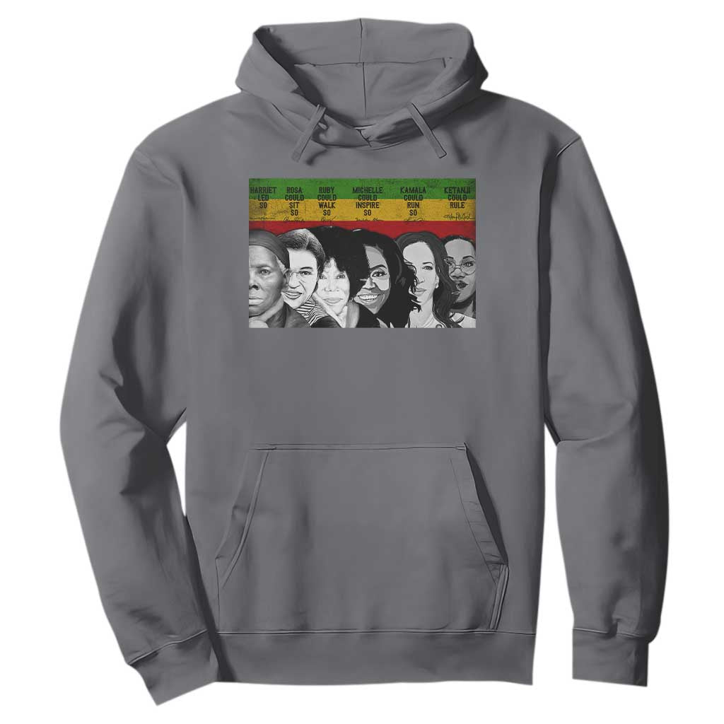 Black Pride Hoodie Harriet Led Rosa Could Sit Ruby Could Walk Michelle Could Inspire Kamala Could Run Ketanji Could Rule TS10 Charcoal Print Your Wear