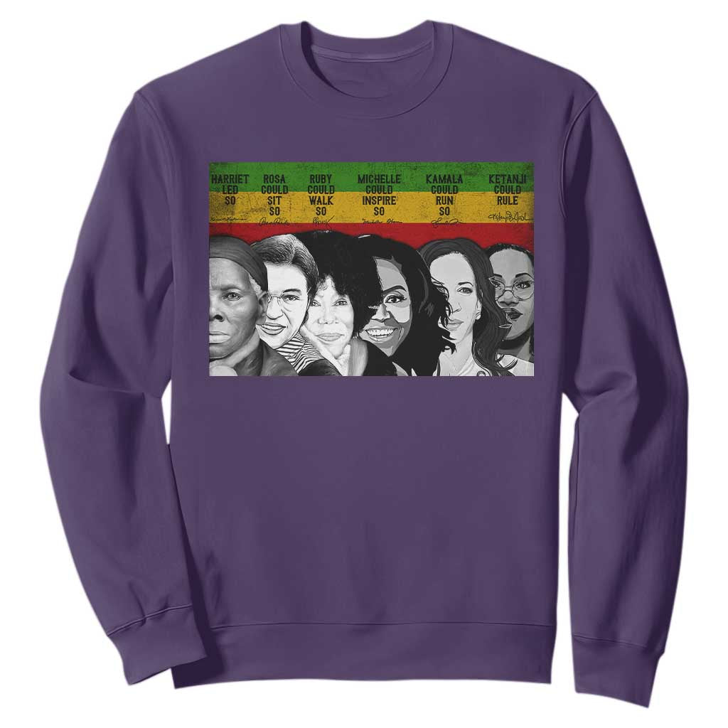 Black Pride Sweatshirt Harriet Led Rosa Could Sit Ruby Could Walk Michelle Could Inspire Kamala Could Run Ketanji Could Rule TS10 Purple Print Your Wear