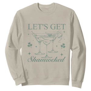 Lets Get Shamrocked St Patricks Day Sweatshirt TS10 Sand Print Your Wear