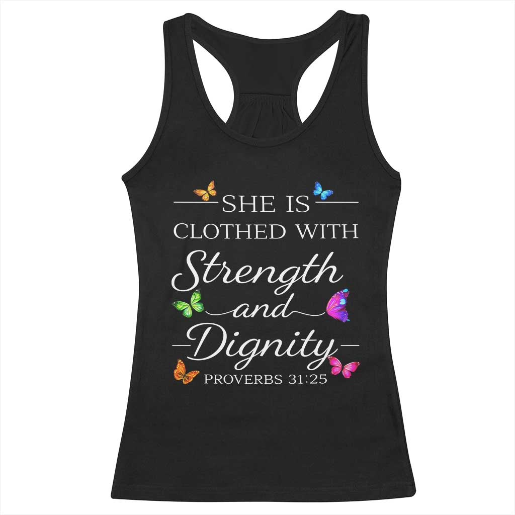 Christian Jesus Racerback Tank Top Strength Dignity Encouraging Bible Verse Proverb Butterfly Art TS10 Black Print Your Wear