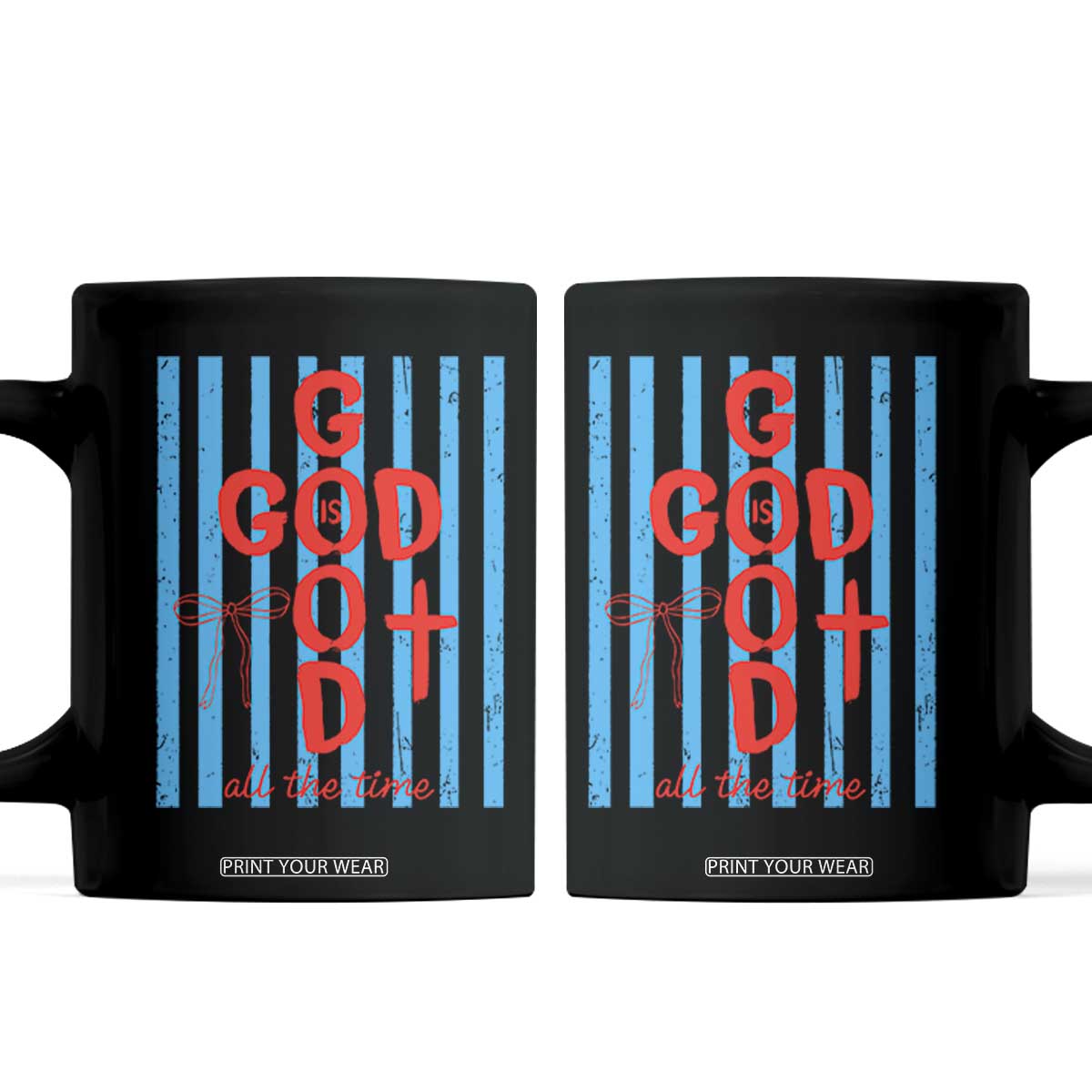 Christian Jesus Lovers Coffee Mug Striped Preppy God Is Good All The Time TS10 Black Print Your Wear