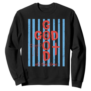 Christian Jesus Lovers Sweatshirt Striped Preppy God Is Good All The Time TS10 Black Print Your Wear