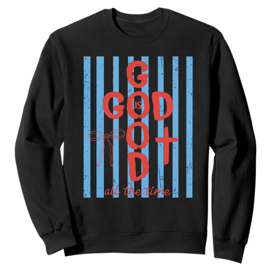 Christian Jesus Lovers Sweatshirt Striped Preppy God Is Good All The Time TS10 Black Print Your Wear