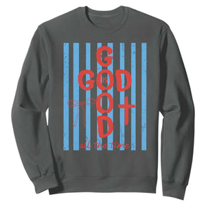 Christian Jesus Lovers Sweatshirt Striped Preppy God Is Good All The Time TS10 Dark Heather Print Your Wear