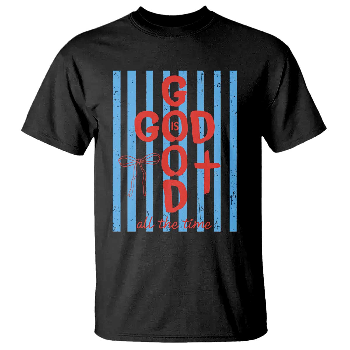 Christian Jesus Lovers T Shirt Striped Preppy God Is Good All The Time TS10 Black Print Your Wear