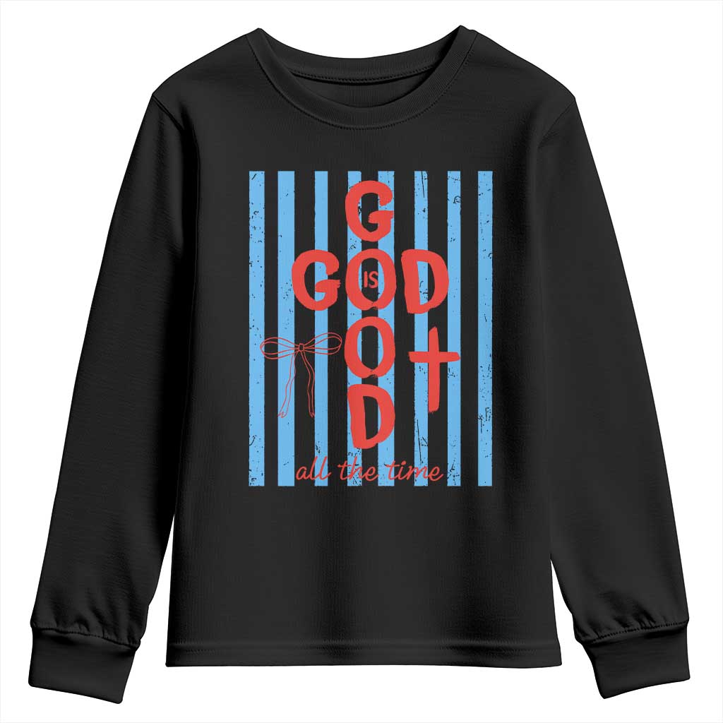 Christian Jesus Lovers Youth Sweatshirt Striped Preppy God Is Good All The Time TS10 Black Print Your Wear