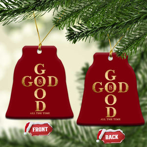 Christian Jesus Lovers Ceramic Ornament God Is Good All The Time Cross TS10 Print Your Wear