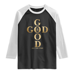 Christian Jesus Lovers Raglan Shirt God Is Good All The Time Cross TS10 Black White Print Your Wear