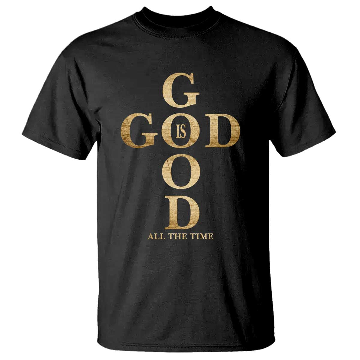 Christian Jesus Lovers T Shirt God Is Good All The Time Cross TS10 Black Print Your Wear