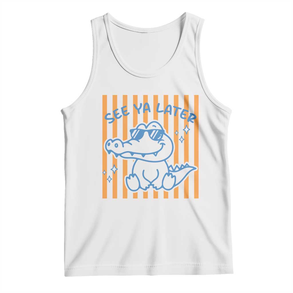 See You Later Alligator Tank Top Funny Last Day End of Year Teacher Summer Gift TS10 White Print Your Wear