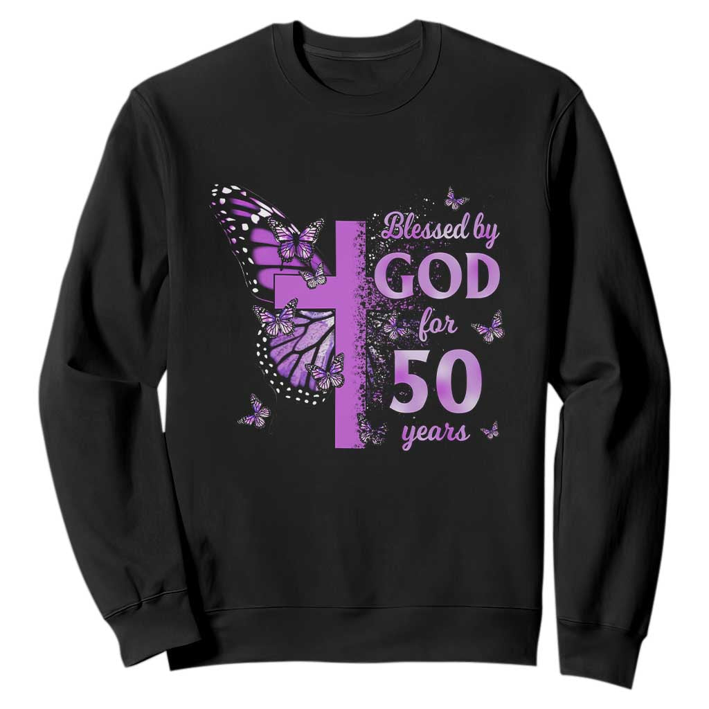 50th Birthday Gifts For Her Sweatshirt Blessed By God For 50 Years Christian Butterfly Cross TS10 Black Print Your Wear