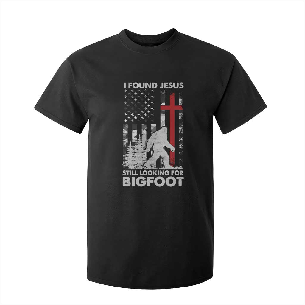 Retro I Found Jesus Still Looking For Bigfoot T Shirt For Kid Camouflage US American Flag Camo TS10 Black Print Your Wear