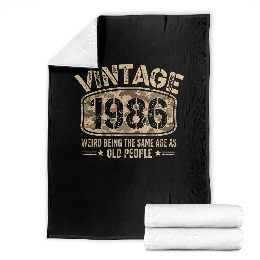 40th Birthday Gift For Men Throw Blanket Retro Camo 1986 Weird Being The Same Age As Old People TS10 Black Print Your Wear
