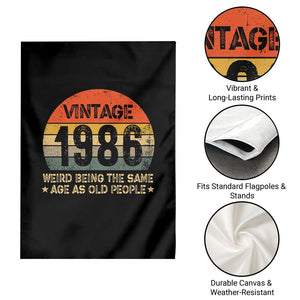 40th Birthday Garden Flag Retro 1986 Weird Being The Same Age As Old People TS10 Print Your Wear