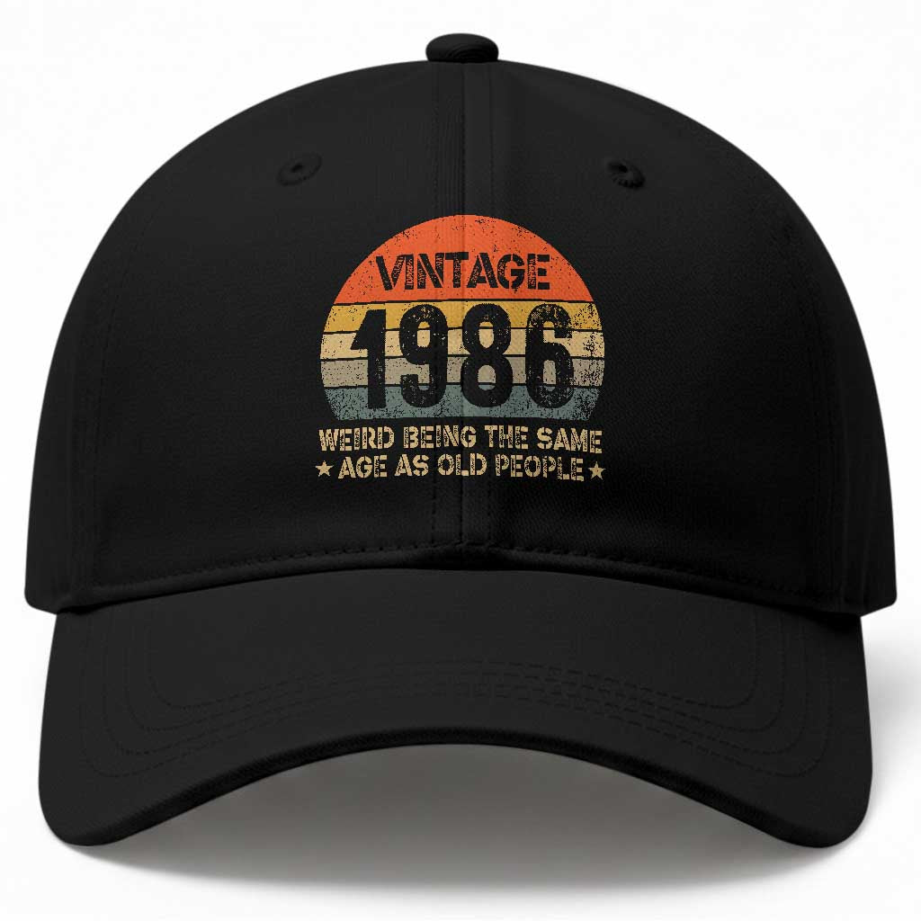 40th Birthday Baseball Cap Retro 1986 Weird Being The Same Age As Old People TS10 Print Your Wear