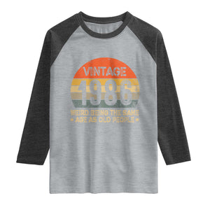 40th Birthday Raglan Shirt Retro 1986 Weird Being The Same Age As Old People TS10 Heather Gray Heather Charcoal Print Your Wear