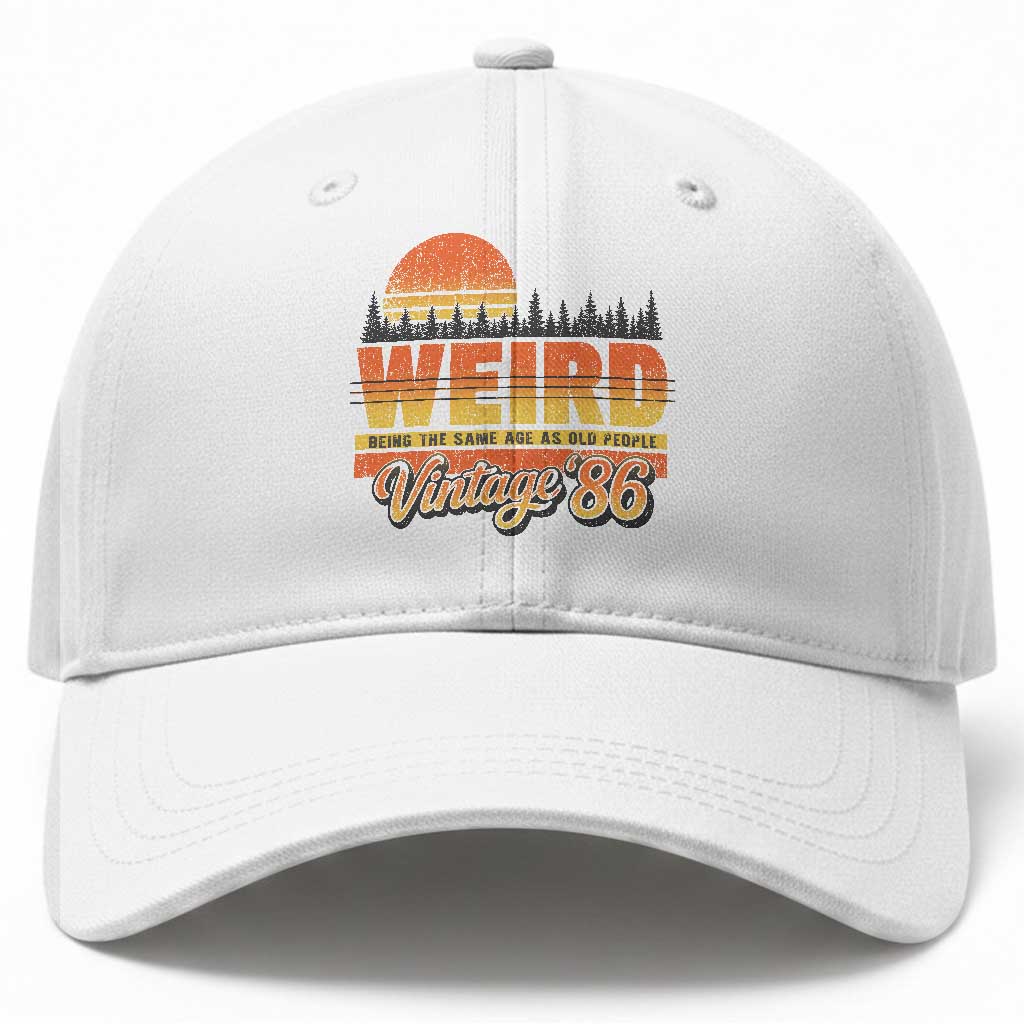 Funny 40th Birthday Baseball Cap Retro 1986 Weird Being The Same Age As Old People TS10 Print Your Wear