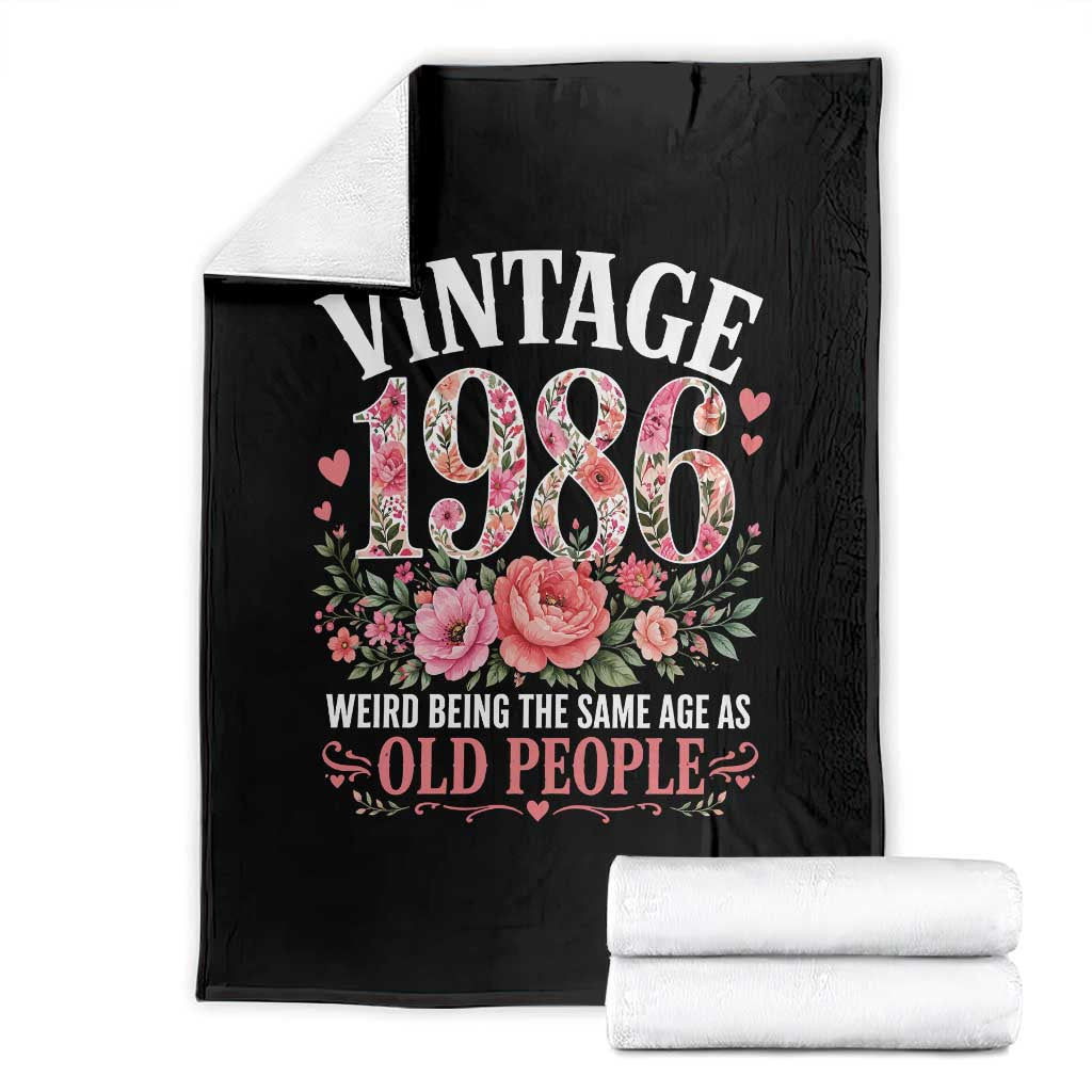 40th Birthday Gifts For Her Throw Blanket Floral 1986 Weird Being The Same Age As Old People TS10 Black Print Your Wear