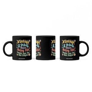 Funny 40th Birthday Coffee Mug Retro Groovy 1986 Weird Being The Same Age As Old People TS10 Print Your Wear