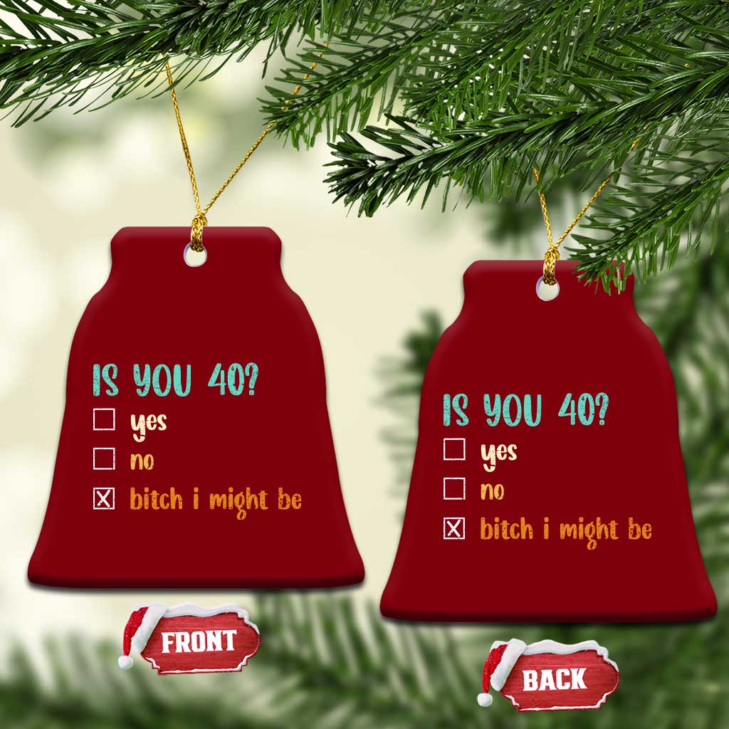 40th Birthday Ceramic Ornament Funny Is You 40 Gift Idea 40 Year Old TS10 Print Your Wear
