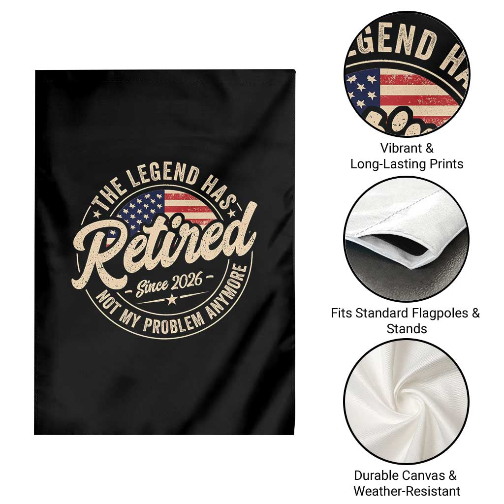Retired 2026 Garden Flag Funny Retirement US Flag Retired Not My Problems Anymore TS10 Print Your Wear