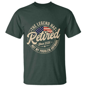Retired 2026 T Shirt Funny Retirement US Flag Retired Not My Problems Anymore TS10 Dark Forest Green Print Your Wear