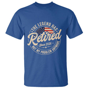 Retired 2026 T Shirt Funny Retirement US Flag Retired Not My Problems Anymore TS10 Royal Blue Print Your Wear