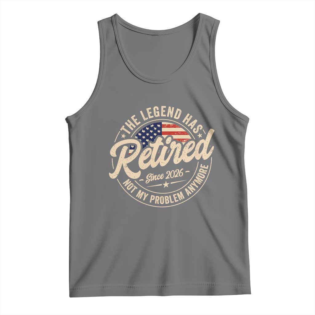 Retired 2026 Tank Top Funny Retirement US Flag Retired Not My Problems Anymore TS10 Black Heather Print Your Wear