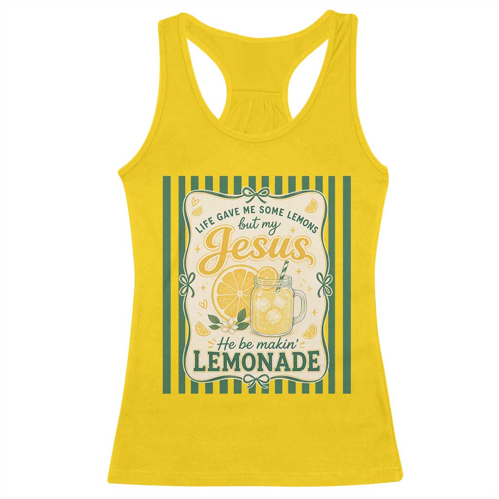 Jesus Lemonade Racerback Tank Top Funny Christian Life Gave Me Lemons But My Jesus Makes Lemonade TS10 Daisy Print Your Wear