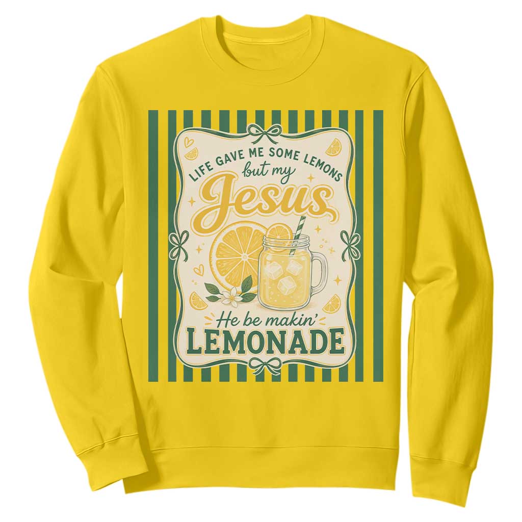 Jesus Lemonade Sweatshirt Funny Christian Life Gave Me Lemons But My Jesus Makes Lemonade TS10 Daisy Print Your Wear