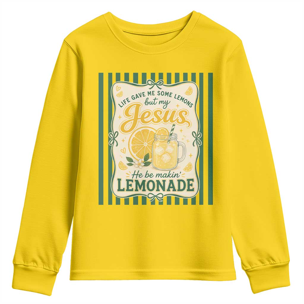 Jesus Lemonade Youth Sweatshirt Funny Christian Life Gave Me Lemons But My Jesus Makes Lemonade TS10 Daisy Print Your Wear