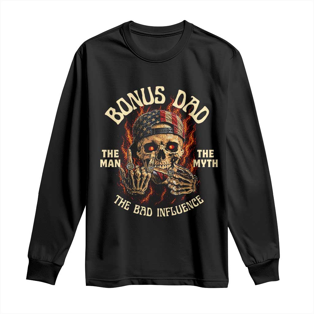 Bonus Dad Long Sleeve Shirt The Man Myth Bad Influence Step Dad Vintage Skull USA Flag TS10 Black Print Your Wear