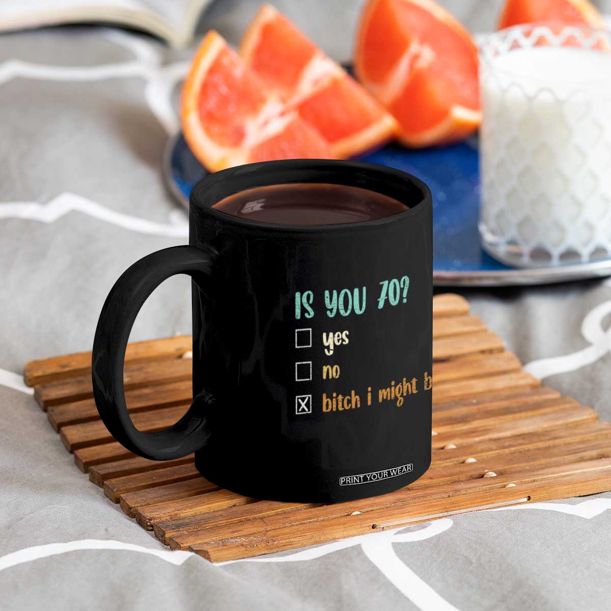 70th Birthday Coffee Mug Funny Is You 70 Gift Idea 70 Year Old TS10 Print Your Wear