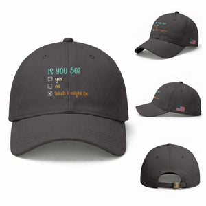 50th Birthday Baseball Cap Funny Is You 50 Gift Idea 50 Year Old TS10 Baseball Cap Universal Fit Dark Gray Print Your Wear