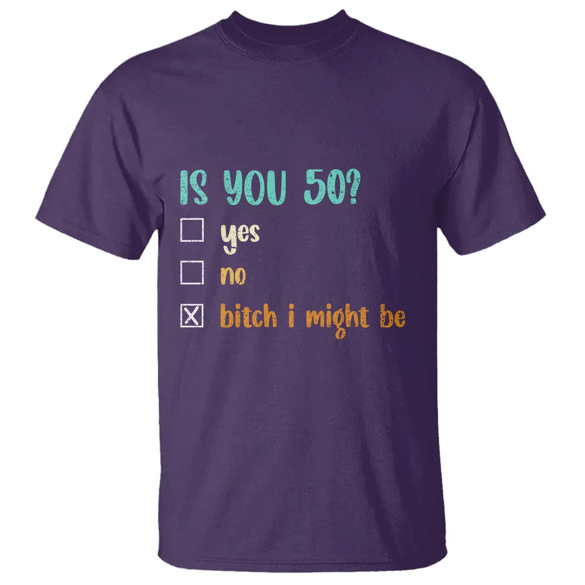 50th Birthday T Shirt Funny Is You 50 Gift Idea 50 Year Old TS10 Purple Print Your Wear