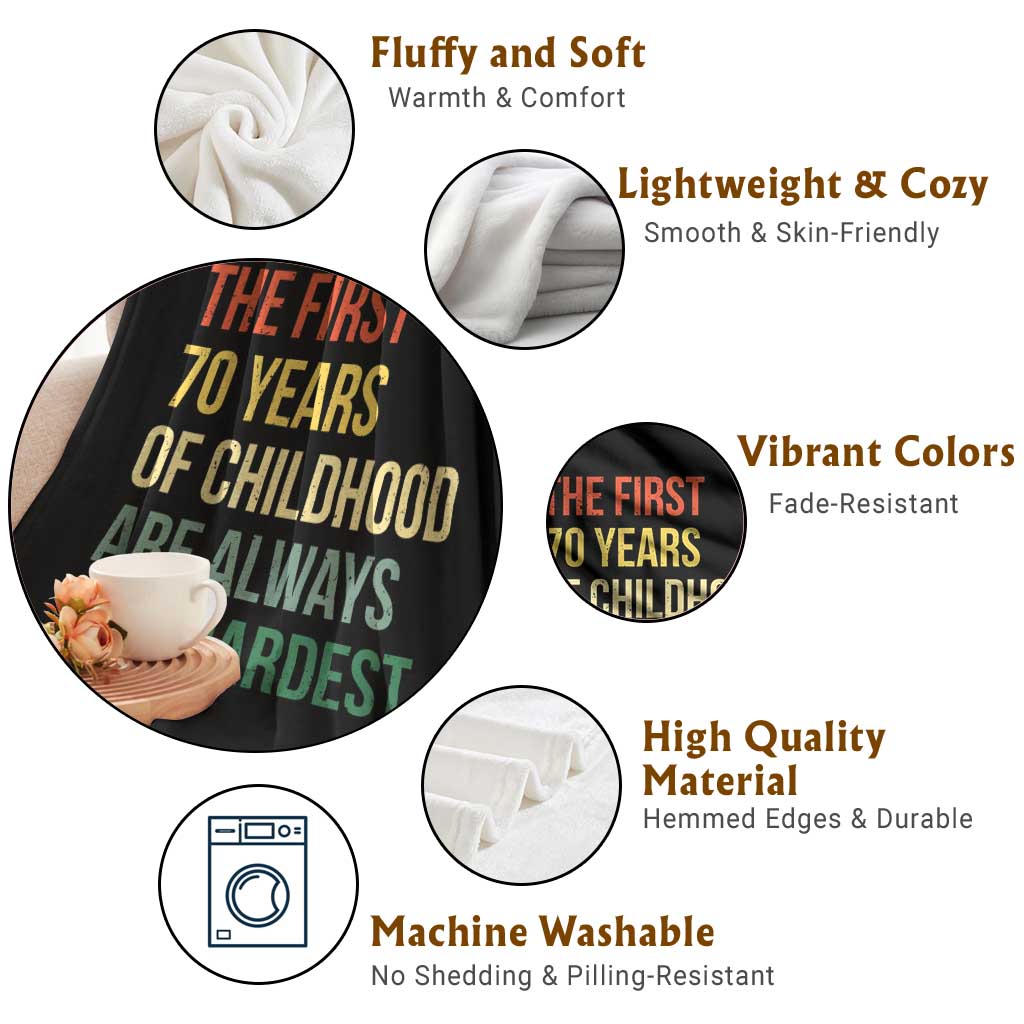 70th Birthday Throw Blanket Retro The First 70 Years Childhood Hardest TS10 Print Your Wear