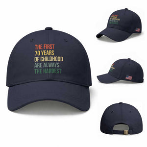 70th Birthday Baseball Cap Retro The First 70 Years Childhood Hardest TS10 Baseball Cap Universal Fit Navy Print Your Wear