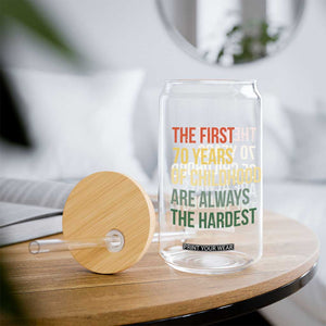 70th Birthday Glass Can Retro The First 70 Years Childhood Hardest TS10 Print Your Wear
