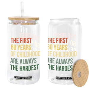 60th Birthday Glass Can Retro The First 60 Years Childhood Hardest TS10 Print Your Wear
