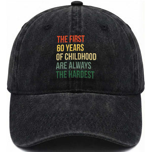 60th Birthday Washed Cotton Baseball Cap Retro The First 60 Years Childhood Hardest TS10 Print Your Wear