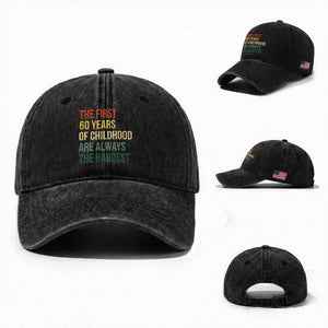 60th Birthday Washed Cotton Baseball Cap Retro The First 60 Years Childhood Hardest TS10 Washed Cap Universal Fit Black Print Your Wear