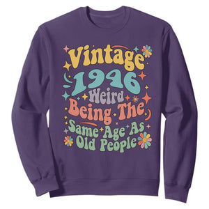 Funny 80th Birthday Sweatshirt Retro Groovy 1946 Weird Being The Same Age As Old People TS10 Purple Print Your Wear