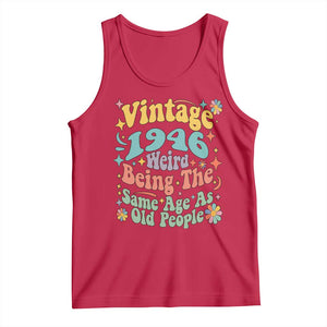 Funny 80th Birthday Tank Top Retro Groovy 1946 Weird Being The Same Age As Old People TS10 Red Print Your Wear