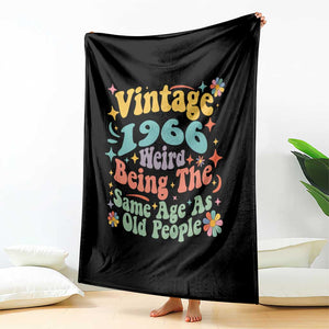 Funny 60th Birthday Throw Blanket Retro Groovy 1966 Weird Being The Same Age As Old People TS10 Print Your Wear